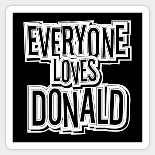 Everyone Loves Donald Sticker